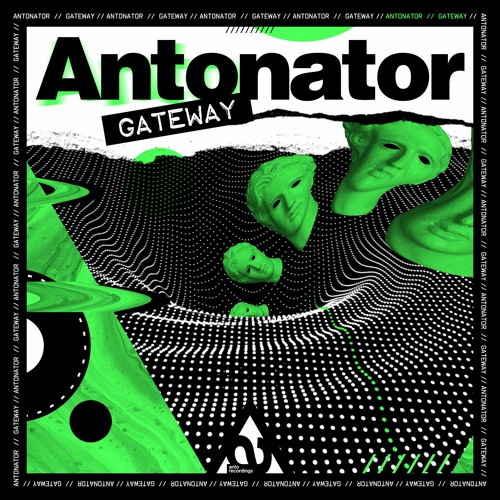 Antonator now returns with his latest creation 'Gateway'
