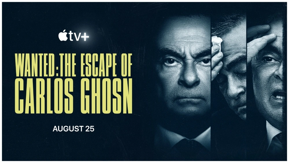 Apple TV+’s Trailer "Wanted: The Escape of Carlos Ghosn"– Available to Stream Now