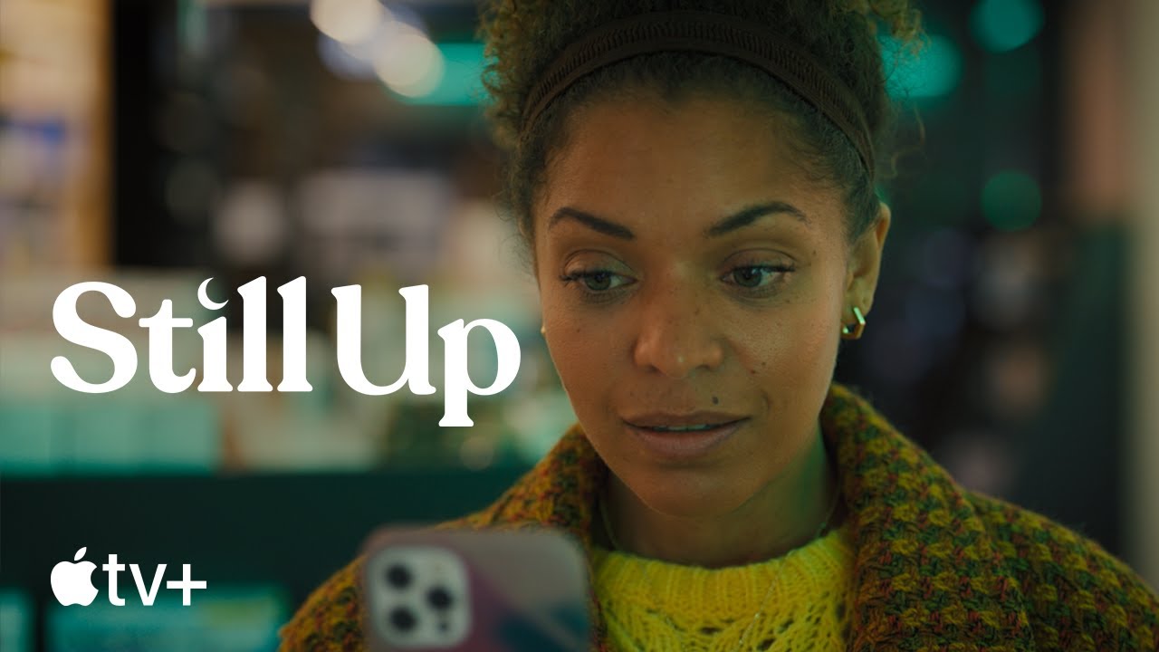 Apple's Upcoming Comedy Series "Still Up" Premieres Globally on September 22
