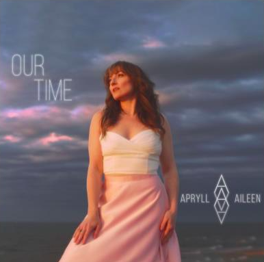 Apryll Aileen’s “Our Time” is the Sound of a Dreamy Summer