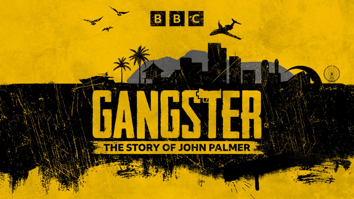 BBC Radio 5 Live podcast Gangster to tell the story of John 'Goldfinger' Palmer