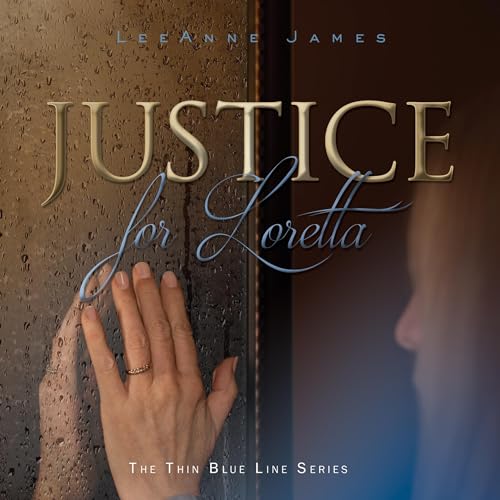 Beacon Audiobooks Releases “Justice for Loretta” By Author LeeAnne James