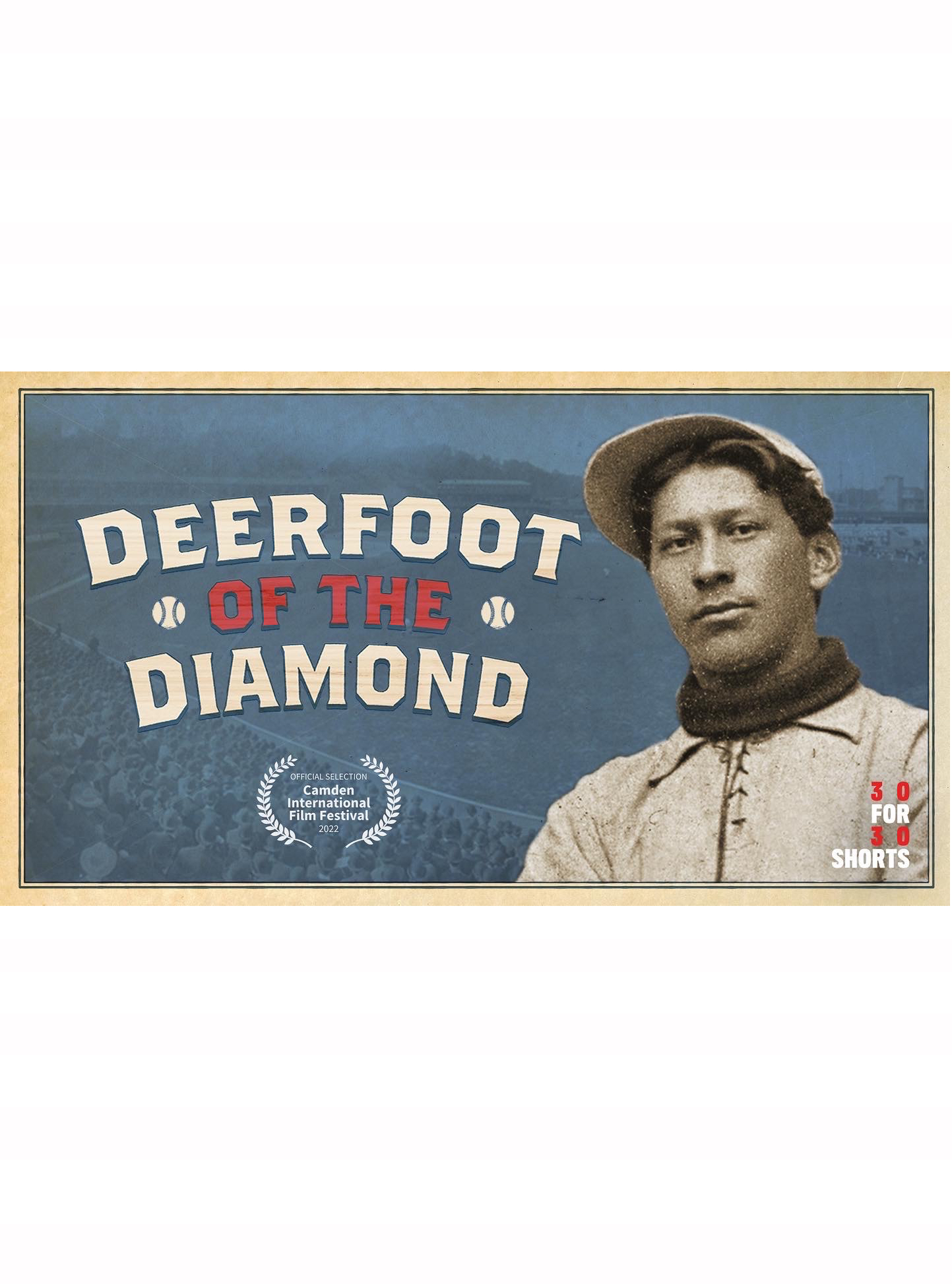 ESPN Films' Latest 30 for 30 Short "Deerfoot of the Diamond"