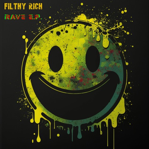 Edinburgh dj and producer Filthy Rich unveils his electrifying ‘Rave E.P.’