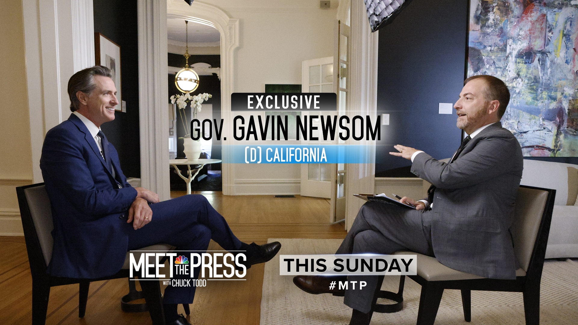 “MEET THE PRESS WITH CHUCK TODD” TO AIR EXCLUSIVE SIT-DOWN WITH CALIFORNIA GOV. GAVIN NEWSOM THIS SUNDAY