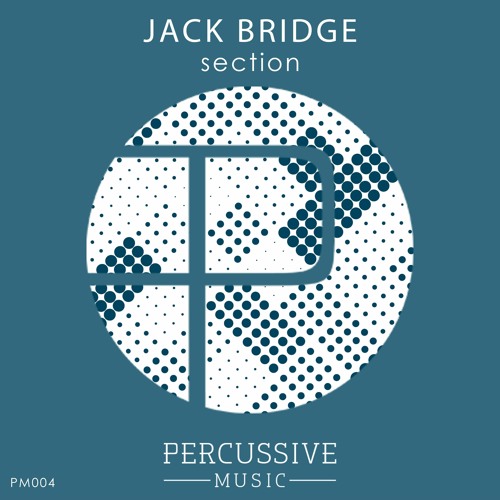 Parisian maestro Jack Brige presents his new single "Section"