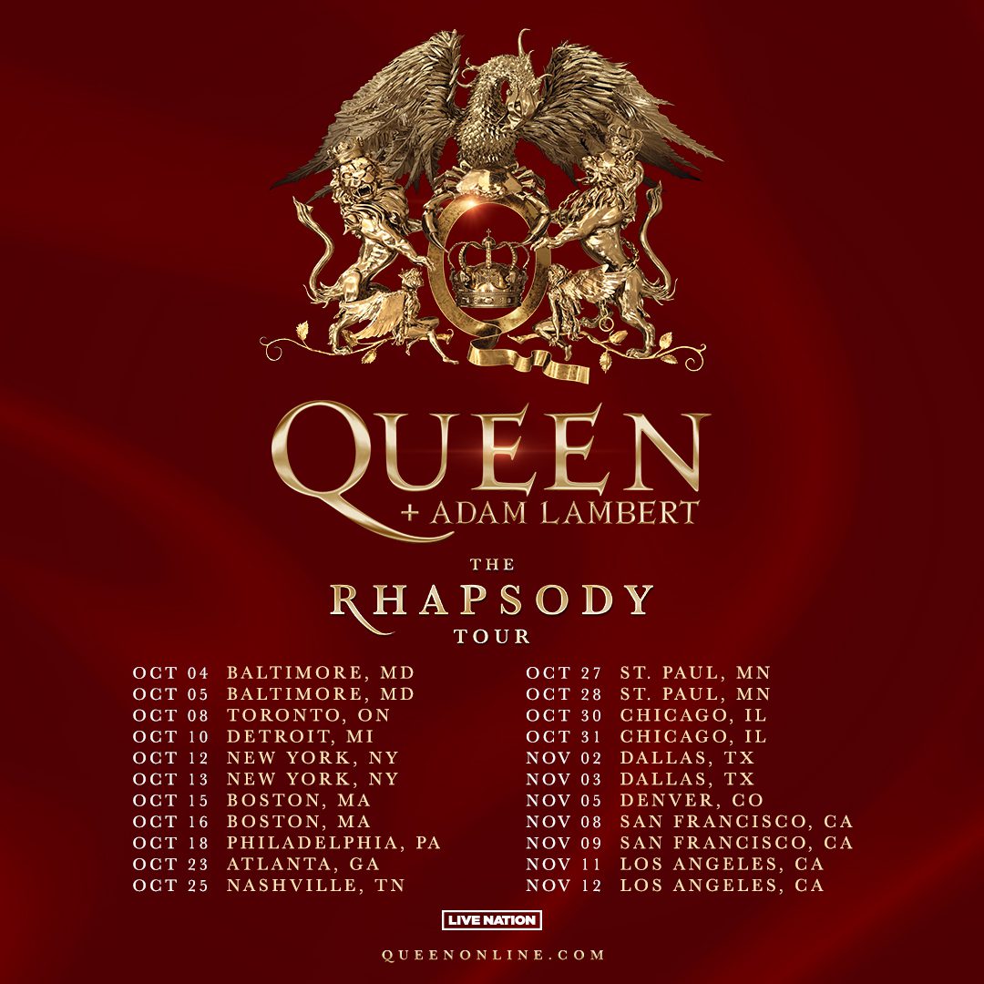 QUEEN + ADAM LAMBERT RHAPSODY TOUR APPROACHES START OF 23-DATE NORTH AMERICA TOUR