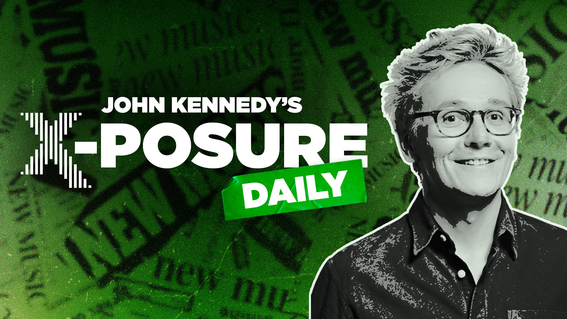 Radio X presents X-Posure Daily the first On Demand show exclusive to Global Player TODAY