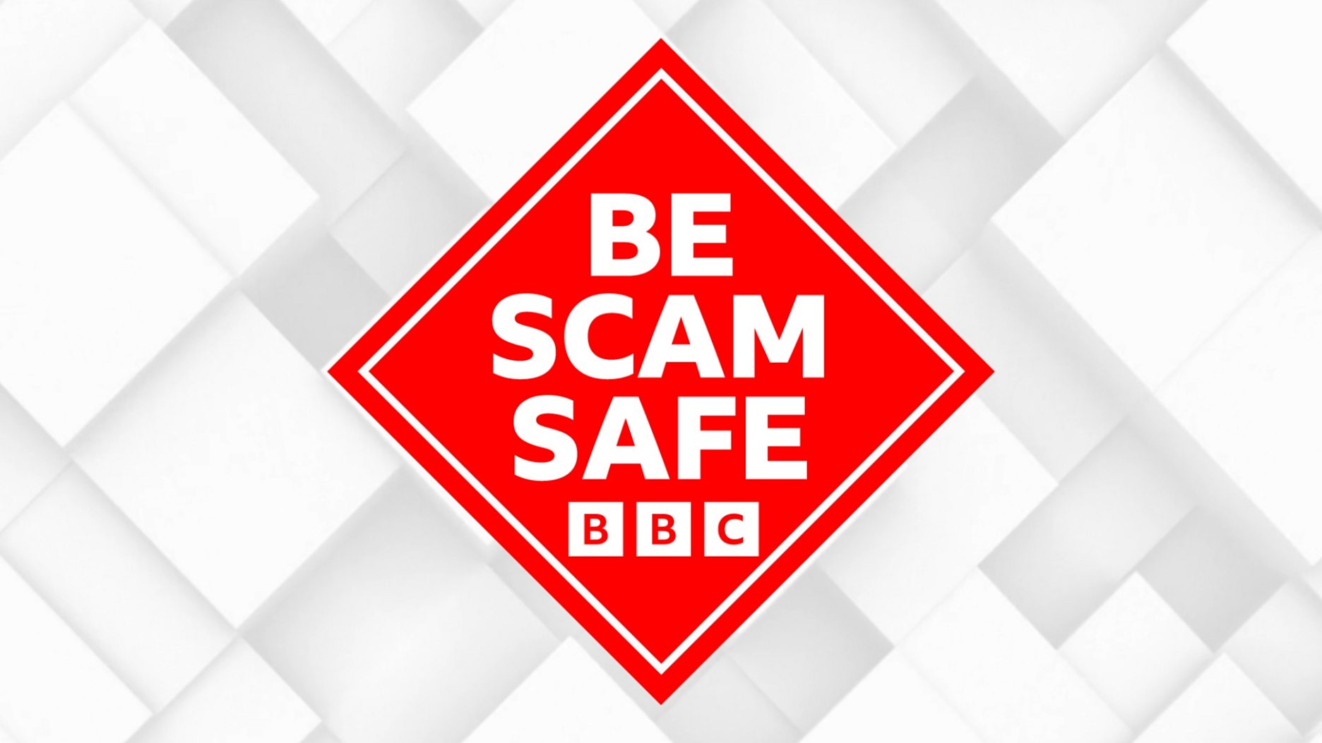 Be Scam Safe: A week of special programming across the BBC