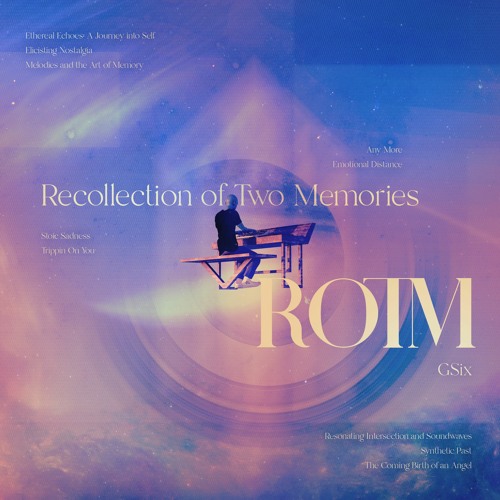 Step into the enchanting world of GSix with 'Recollection of Two Memories