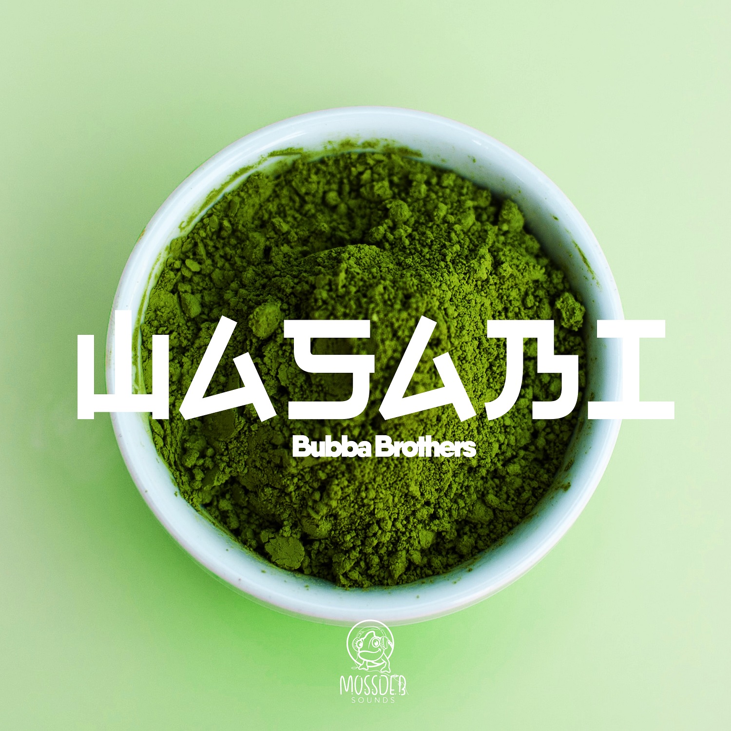 Bubba Brothers Strike Again with Their Unmissable New House Gem “Wasabi”