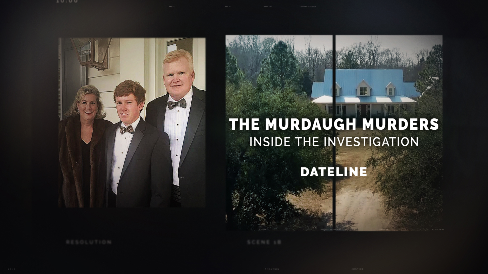 DATELINE NBC EXCLUSIVE: LEAD INVESTIGATORS IN MURDAUGH CASE BREAK THEIR SILENCE