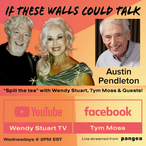 Austin Pendleton Guests On “If These Walls Could Talk” With Hosts Wendy Stuart and Tym Moss 1/3/24