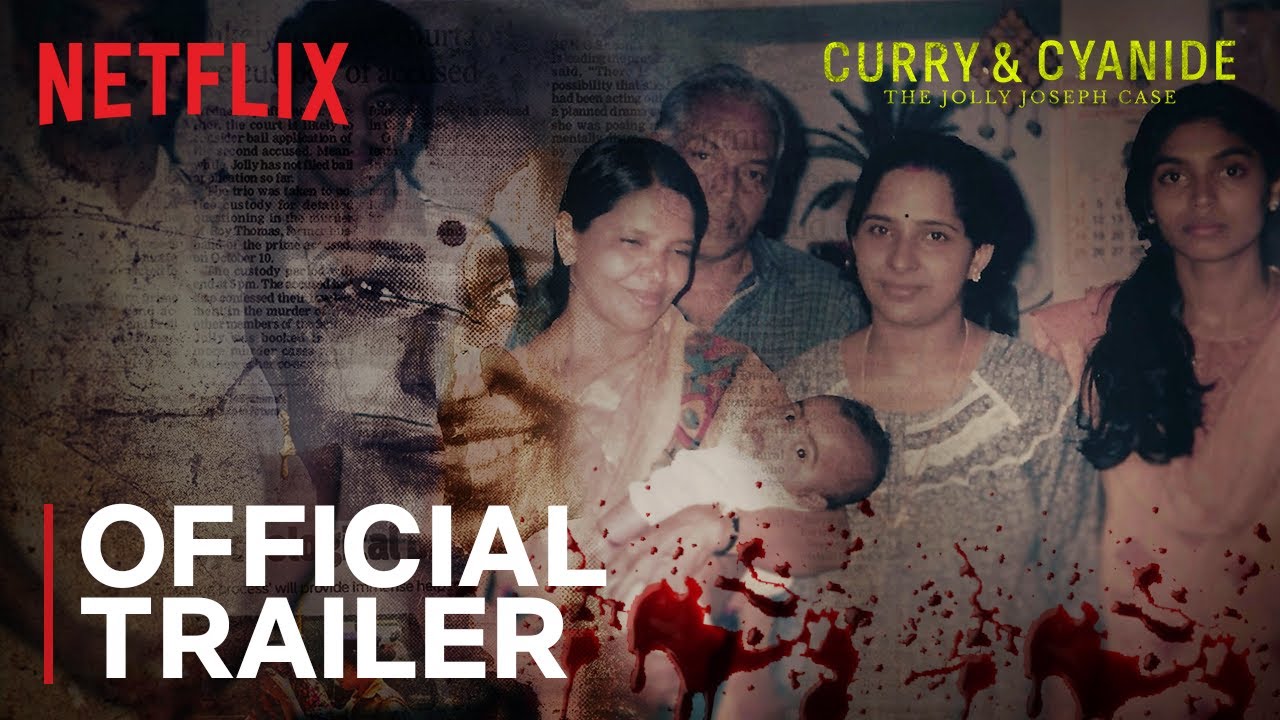 "Curry & Cyanide: The Jolly Joseph Case" - Official Trailer - Netflix India