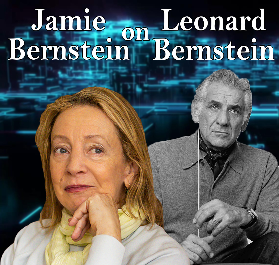 Jamie Bernstein (Daughter of Leonard Bernstein) Guests On Harvey Brownstone Interviews