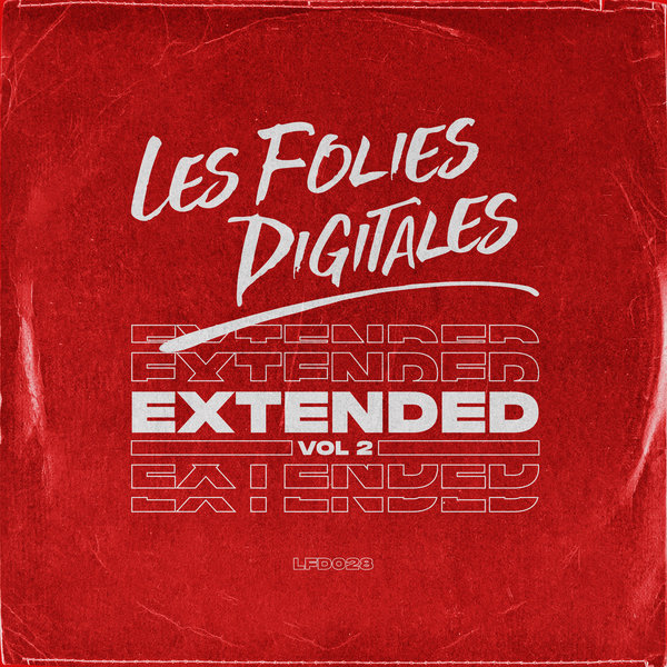 "Les Folies Digitales" presents "LFD Extended Vol.2" an engaging dive into the world of House music