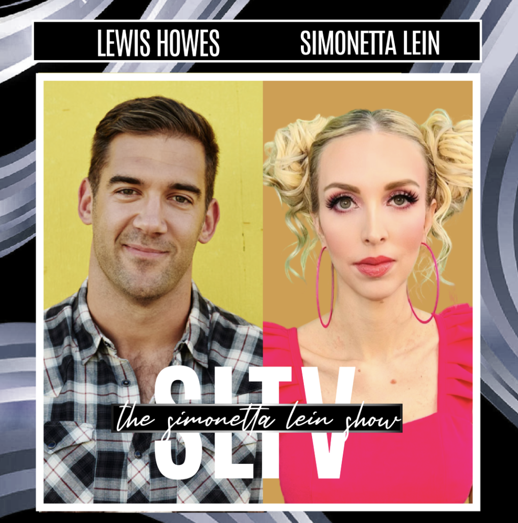 Title: The Simonetta Lein Show with Lewis Howes