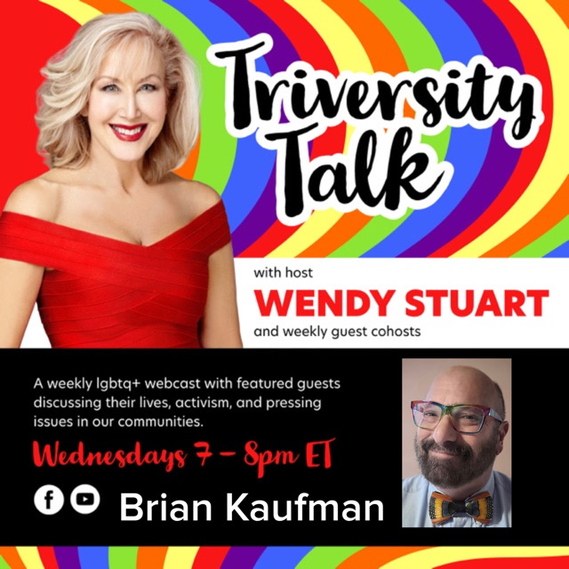 Wendy Stuart Presents TriVersity Talk! December 6th, 7 PM ET With Featured Guest Brian Kaufman