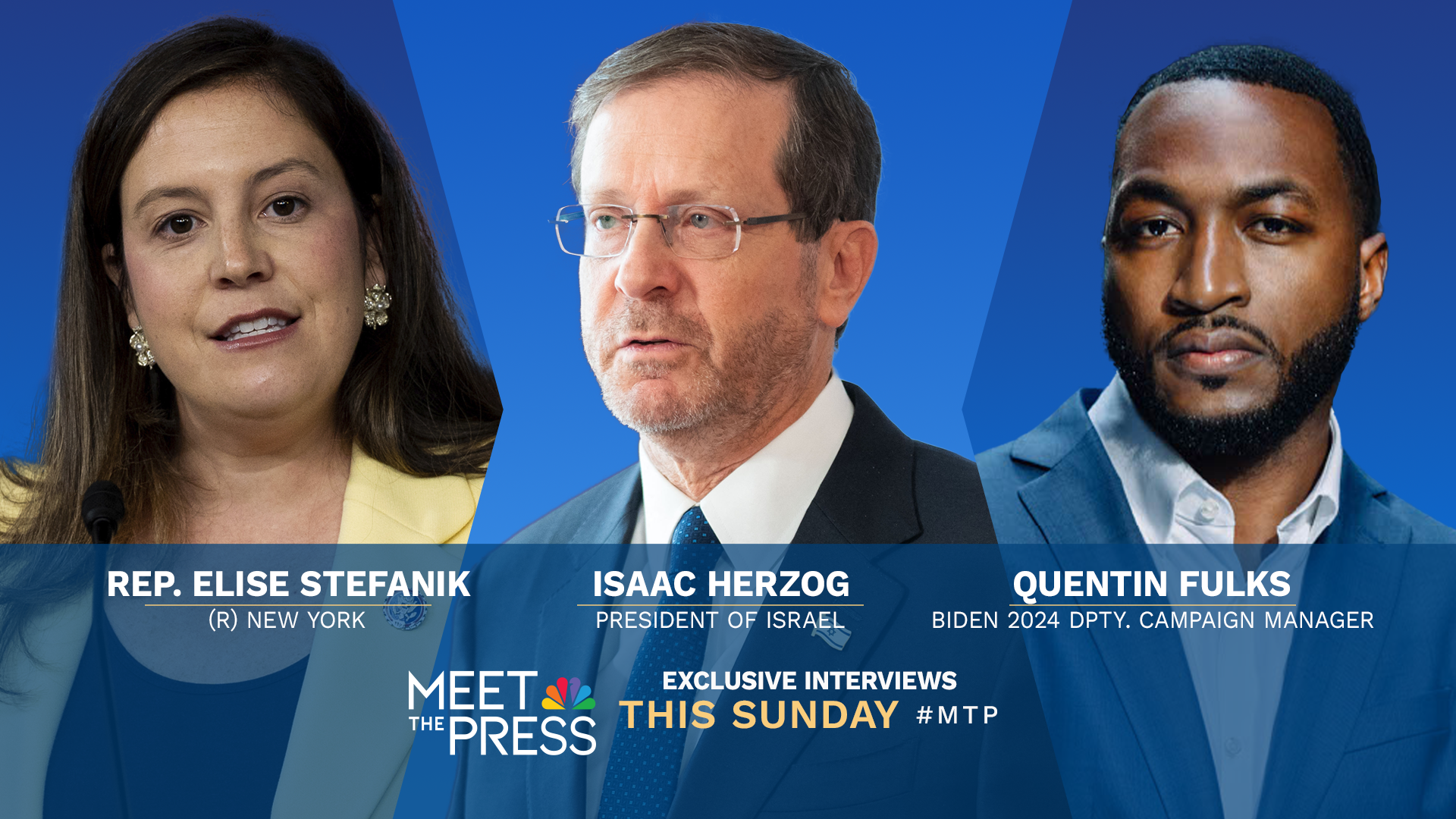 EXCLUSIVE INTERVIEWS WITH ISRAELI PRESIDENT ISAAC HERZOG & REP. ELISE STEFANIK ON “MEET THE PRESS WITH KRISTEN WELKER” THIS SUNDAY 