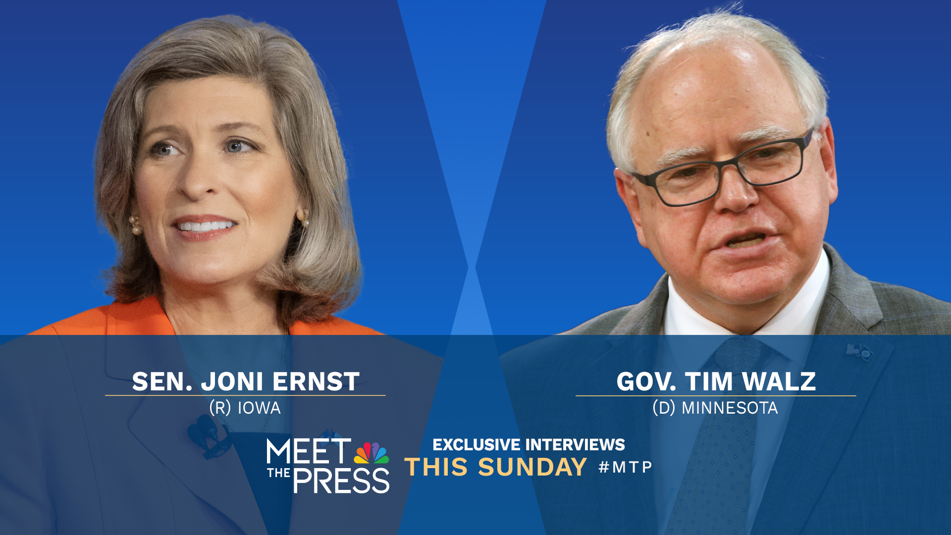 EXCLUSIVE INTERVIEWS WITH SEN. JONI ERNST & GOV. TIM WALZ ON A SPECIAL EDITION OF “MEET THE PRESS WITH KRISTEN WELKER” FROM IOWA THIS SUNDAY