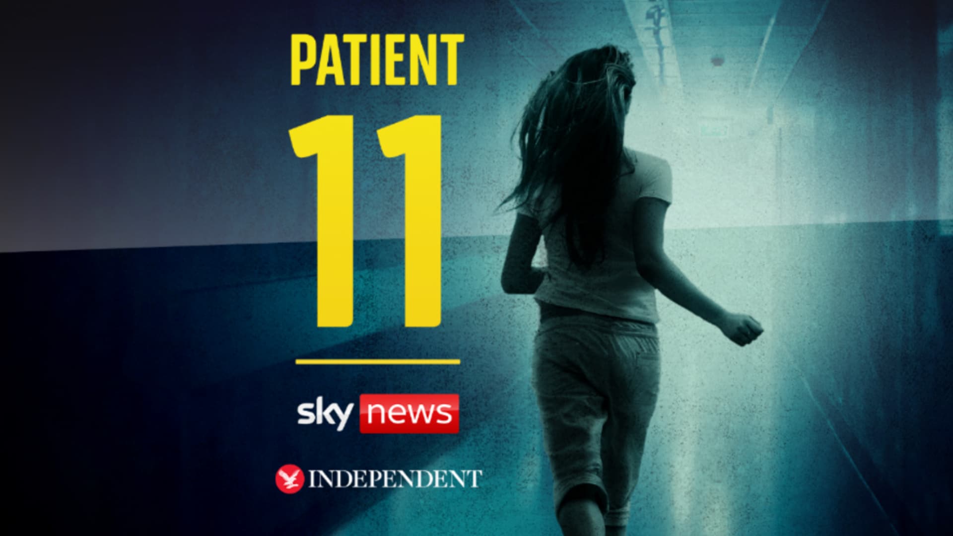 New podcast series: Patient 11, a story of sexual abuse in NHS mental health trusts