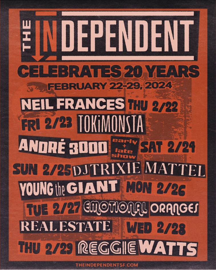 SAN FRANCISCO’S THE INDEPENDENT CELEBRATES ITS 20TH ANNIVERSARY WITH A WEEK OF SHOWS IN FEBRUARY