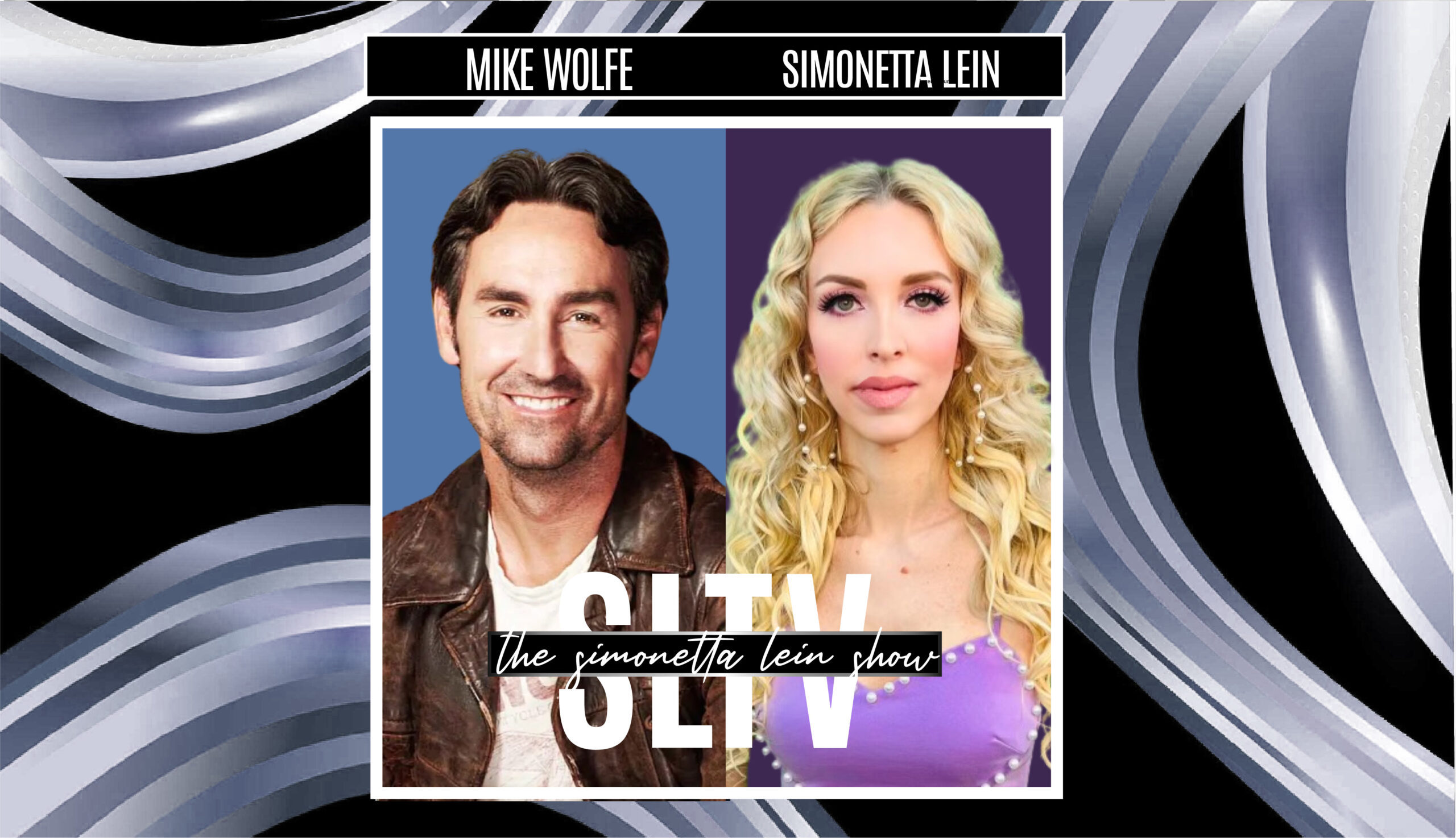 The Simonetta Lein Show with Mike Wolfe