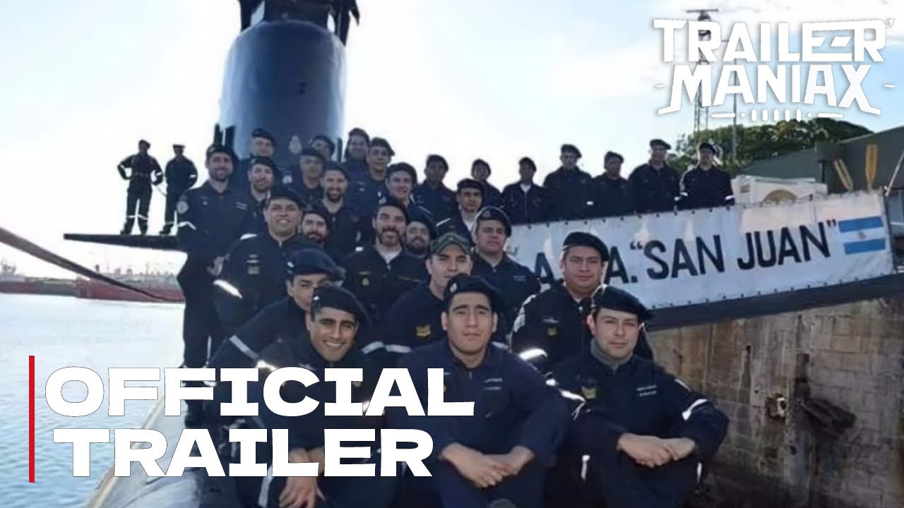 "ARA San Juan: The Submarine That Disappeared" - Official Trailer - Netflix - stream from March 7