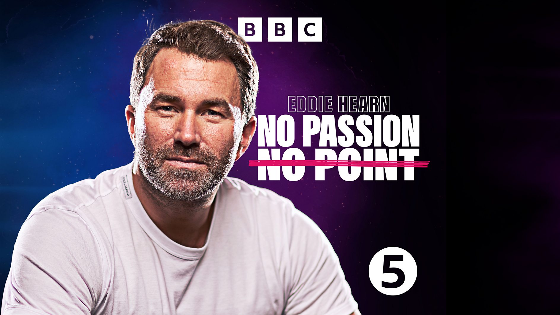 Eddie Hearn returns to BBC Sounds for another round of No Passion, No Point