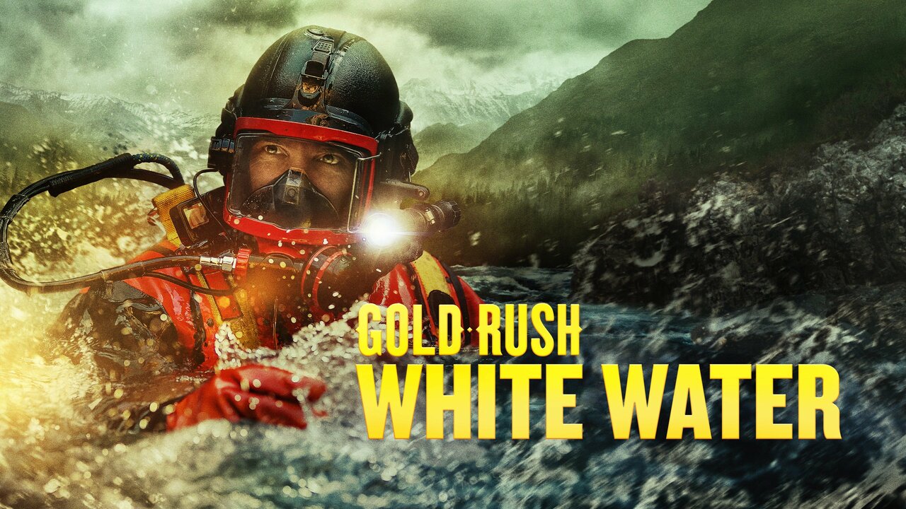 New Season of "Gold Rush: White Water" Premieres on Discovery Channel on March 8