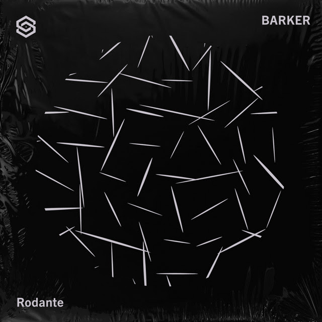 BARKER's Dynamic New Single 'Rodante' Takes Listeners on a Thrilling Sonic Journey
