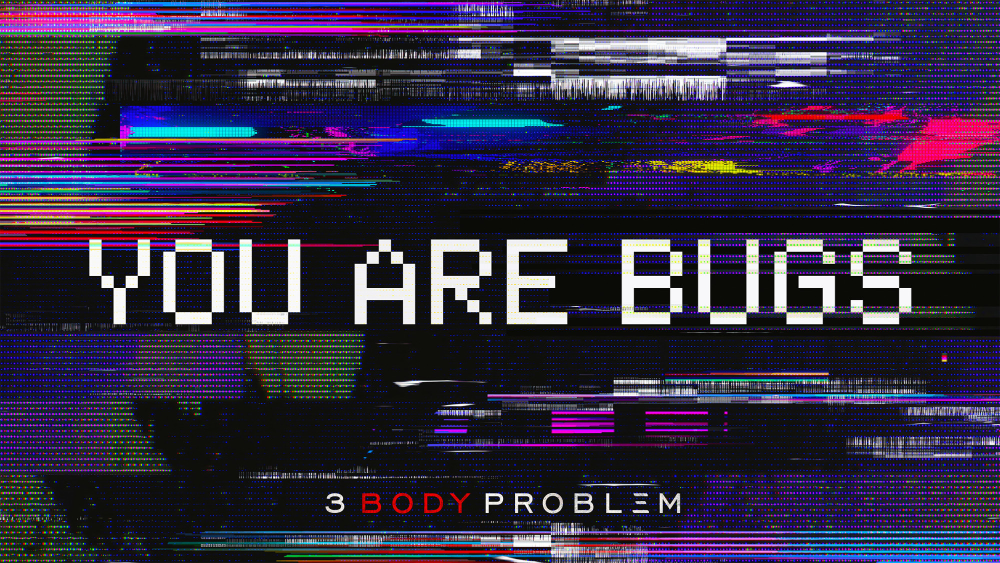 Netflix Celebrates ‘3 Body Problem’ As “You Are Bugs” Stunt Grips Fans Worldwide