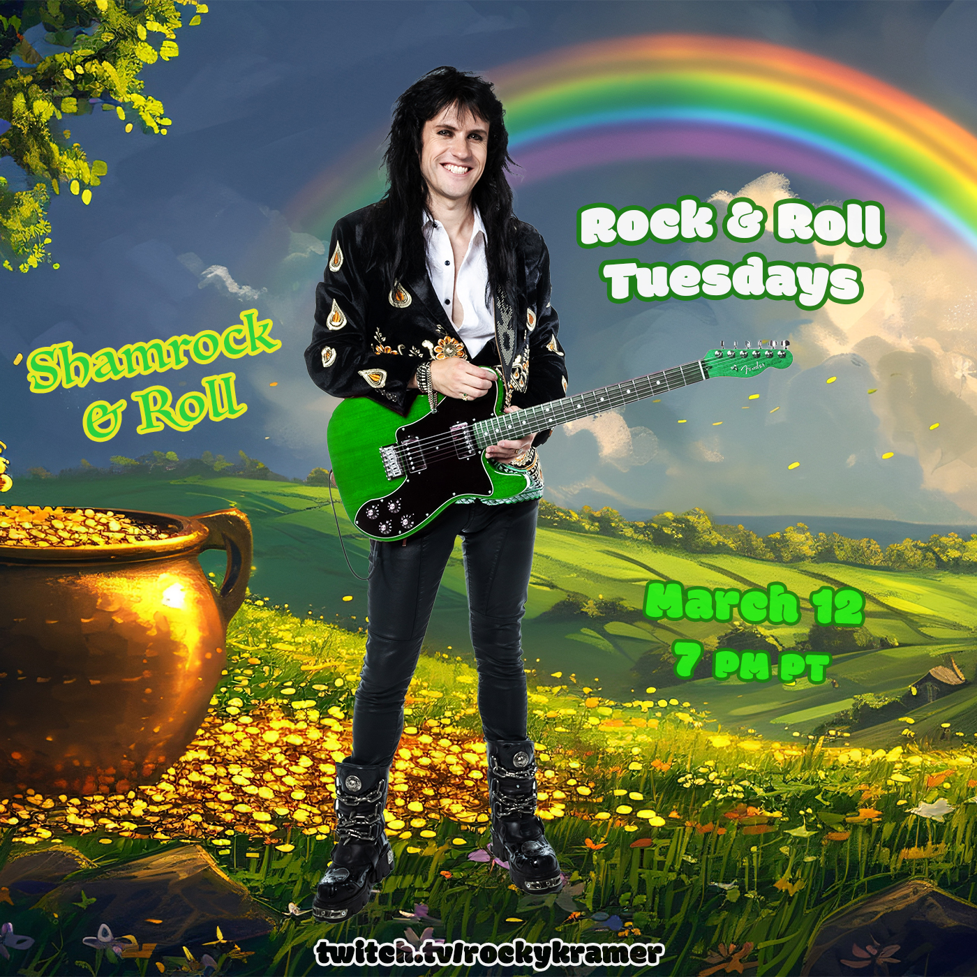 Rocky Kramer’s Rock & Roll Tuesdays Presents “Shamrock & Roll”  Tuesday 3/12/24, 7 PM PT on Twitch