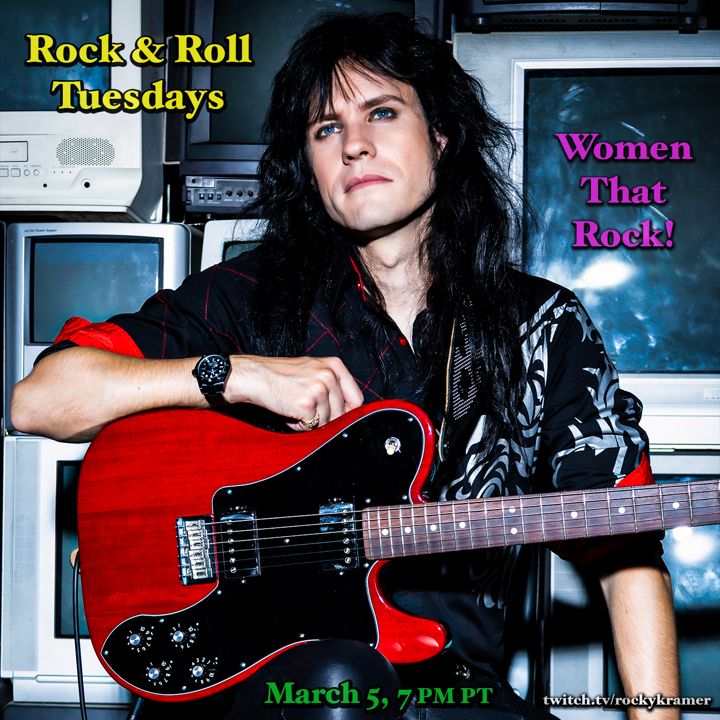 Rocky Kramer’s Rock & Roll Tuesdays Presents “Women That Rock” On 3/6/24, 7 PM PT on Twitch