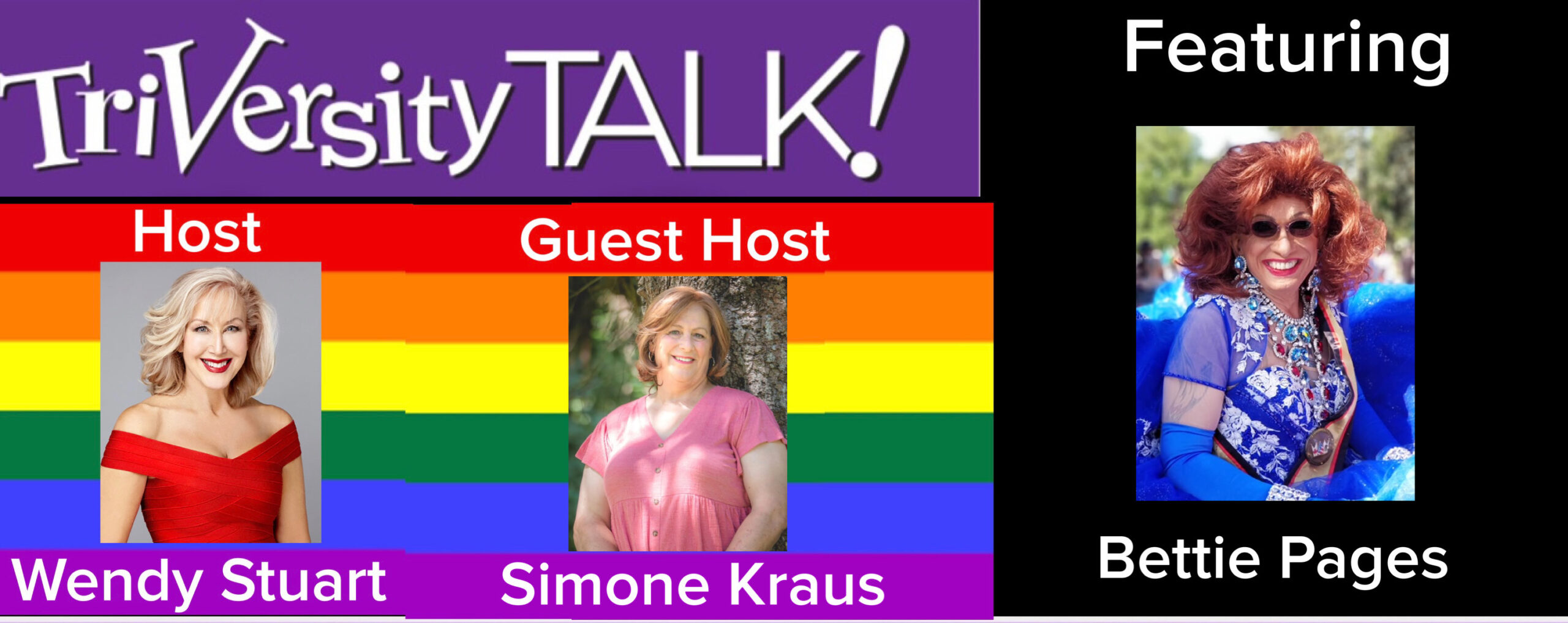 Wendy Stuart & Guest Co-Host Simone Kraus Present TriVersity Talk! 3/20/24 7 PM ET w/Bettie Pages