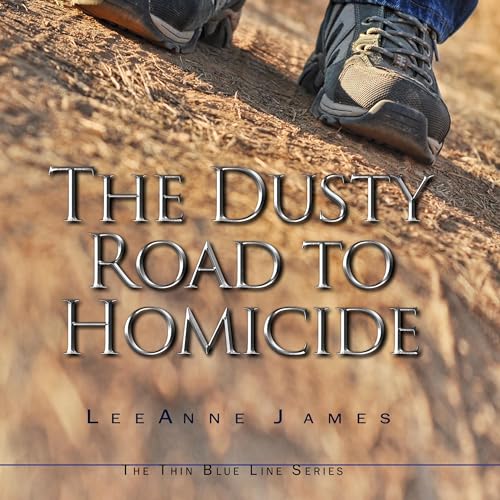 Beacon Audiobooks Releases “The Dusty Road to Homicide” By Author LeeAnne James