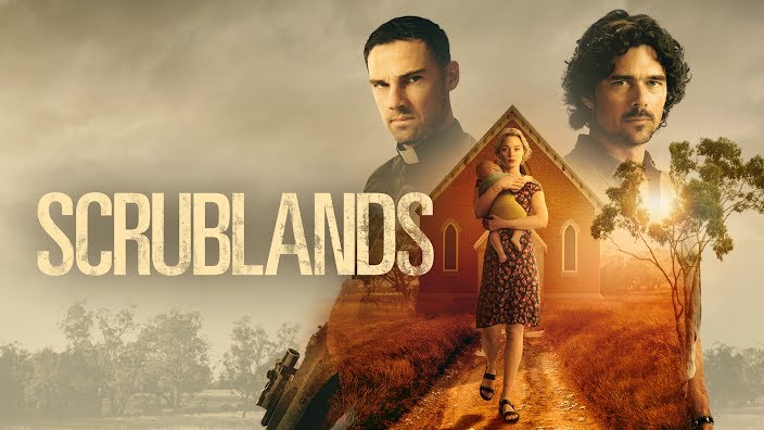 Gritty and Gripping Australian Crime Drama, "Scrublands," Premieres May 2