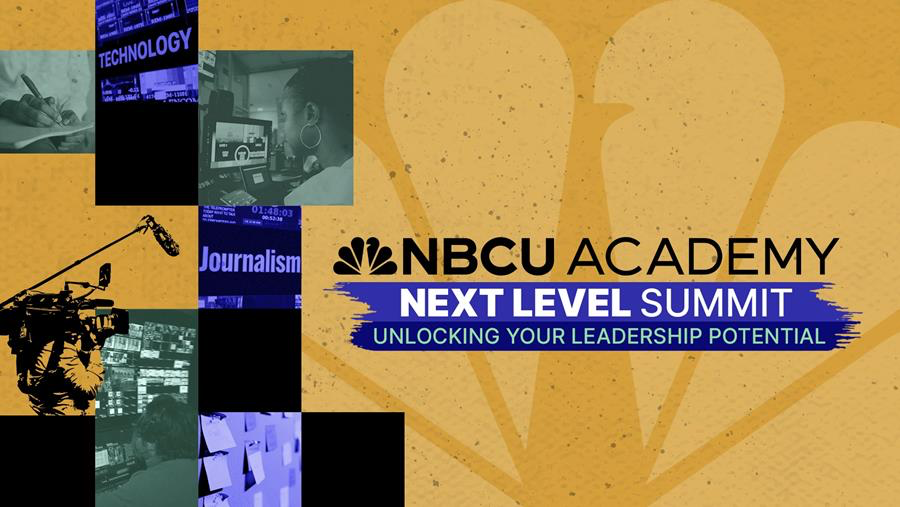 NBCU ACADEMY ANNOUNCES ALL-STAR LINEUP FOR 5TH ANNUAL “NEXT LEVEL SUMMIT” ON APRIL 11