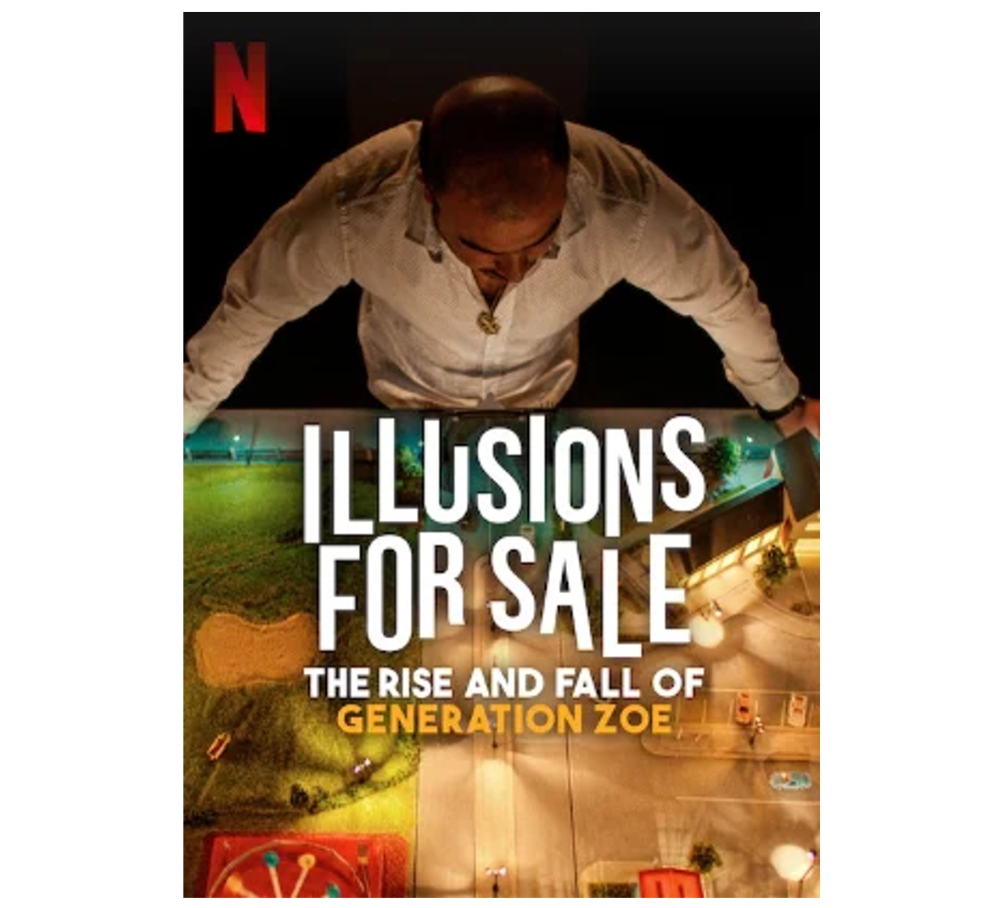 Netflix Releases Trailer For 'Illusions for Sale: The Rise and Fall of Generación Zoe'