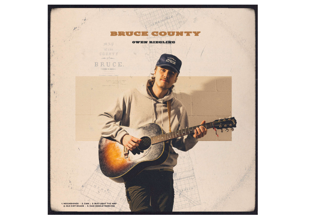 RISING COUNTRY SINGER-SONGWRITER OWEN RIEGLING ANNOUNCES DEBUT EP, BRUCE COUNTY, TO RELEASE MAY 24