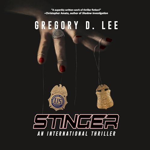 Beacon Audiobooks Releases “Stinger: An International Thriller” Written By Author Gregory D. Lee
