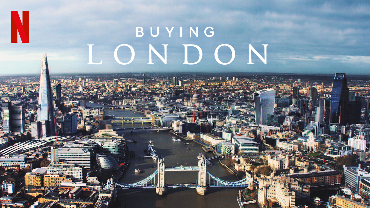 "Buying London" Arrives on Netflix May 22