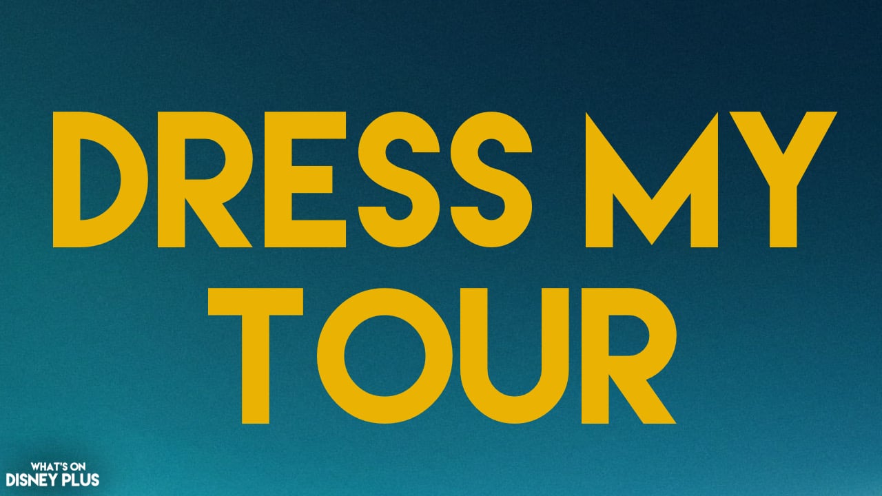 Hulu Original Series "Dress My Tour" to air all ten episodes on July 23