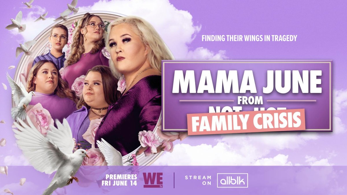 "MAMA JUNE: FAMILY CRISIS" RETURNS FRIDAY, JUNE 14 AT 9PM ET/PT