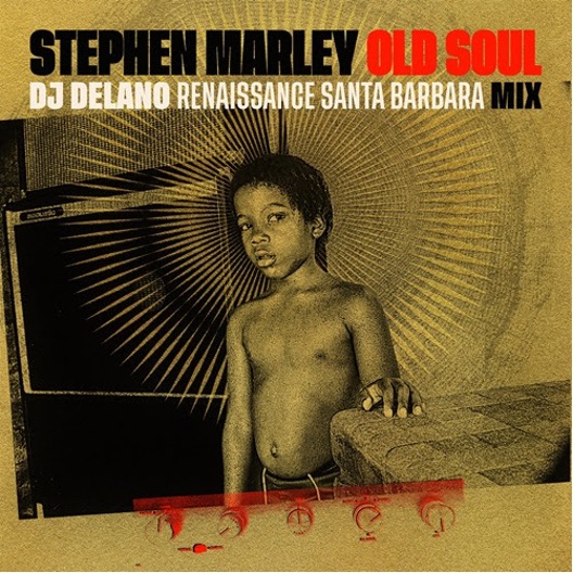 STEPHEN MARLEY ANNOUNCES A NEW “OLD SOUL” REMIX FOR JUNE 7TH RELEASE