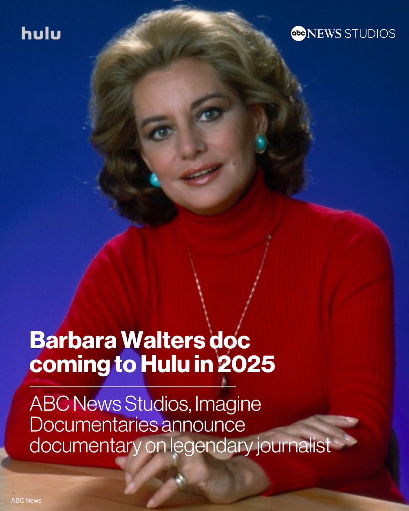 ABC News Studios Announces the Definitive Documentary on Legendary Journalist Barbara Walters