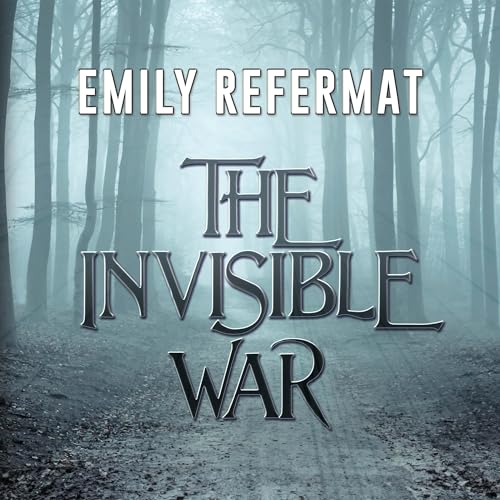 Beacon Audiobooks Releases “The Invisible War: A Novel” By Author Emily Refermat