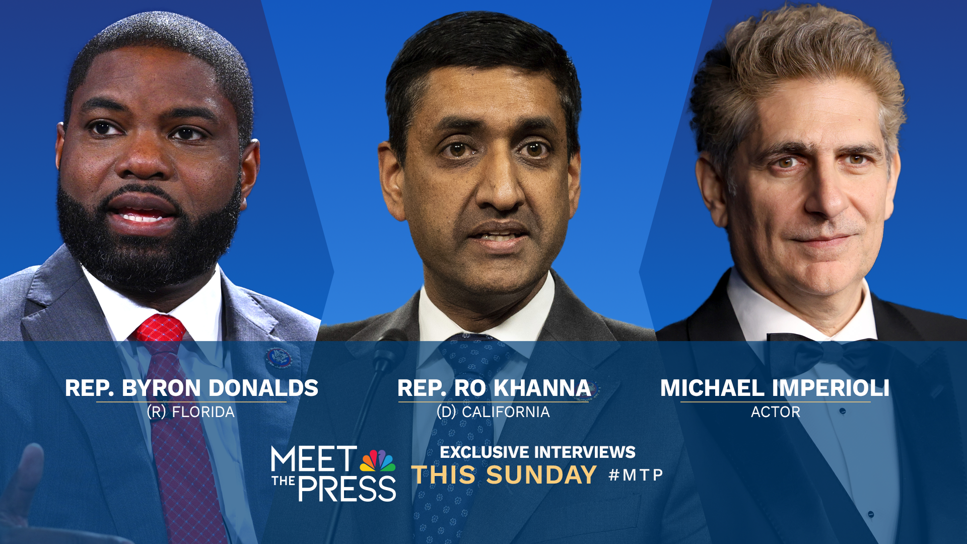 EXCLUSIVE INTERVIEWS WITH REPS. BYRON DONALDS & RO KHANNA THIS SUNDAY ON “MEET THE PRESS WITH KRISTEN WELKER”