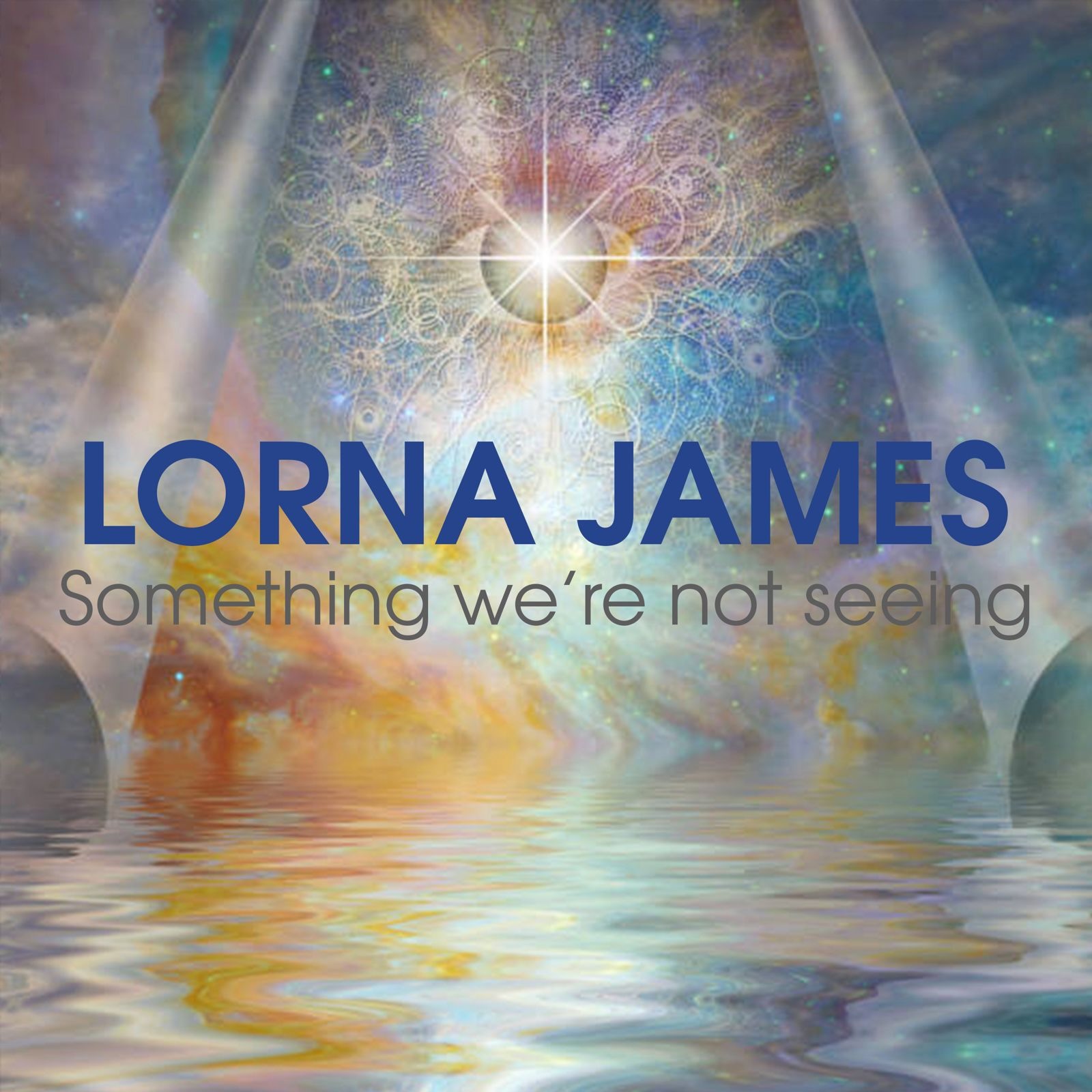 Lorna James' Latest Release is Here: Listen to 'Something We're Not Seeing' Now
