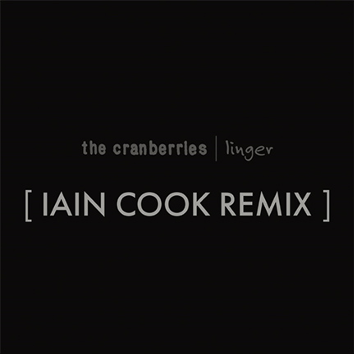 THE CRANBERRIES’ WORLDWIDE HIT “LINGER” GETS A DREAMY REINVENTION BY CHVRCHES’ IAIN COOK